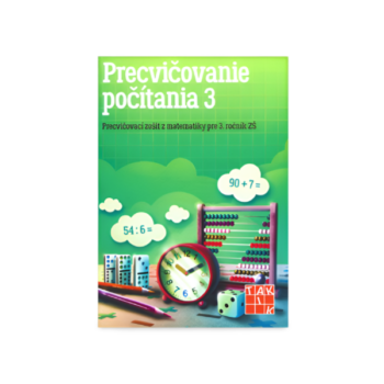 Precvičovanie počítania pre 3. ročník