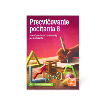 Precvičovanie počítania pre 8. ročník
