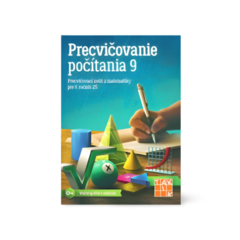 Precvičovanie počítania pre 9. ročník